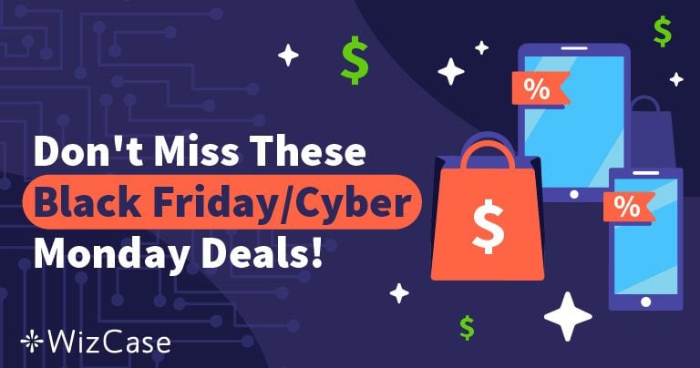 Black Friday ve Cyber Monday 2024 için En İyi VPN Fırsatları