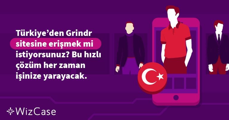 Grindr T&uuml;rkiye&rsquo;de Nasıl Kullanılır 2026 (G&uuml;venli + Kolay!)