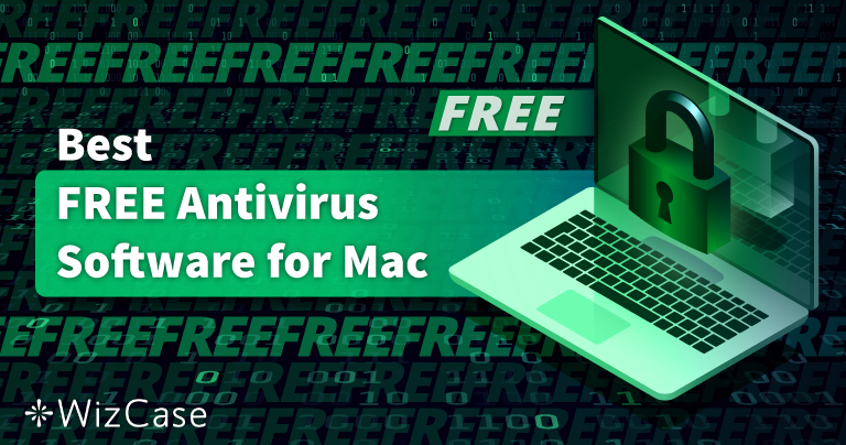 Mac’teki En İyi 5 ÜCRETSİZ Antivirüs (Test Edildi 2023)