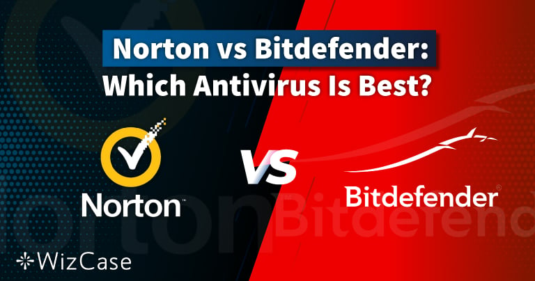 Norton vs Bitdefender 2023: Hangi Antivirüs Daha İyi?